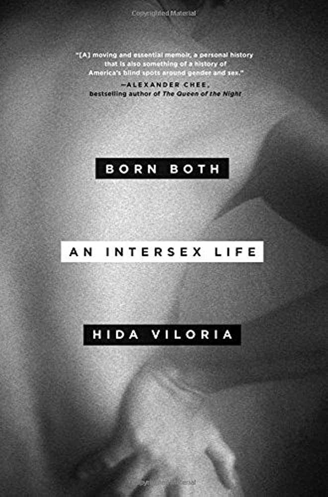 "Born Both, An Intersex Life" by Hida Viloria book cover
