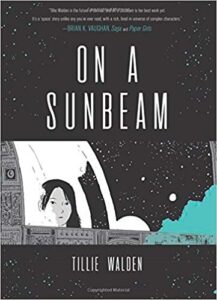 On a Sunbeam by Tillie Walden book cover
