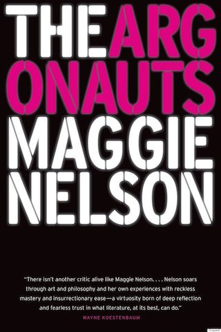 "The Argonauts" by Maggie Nelson