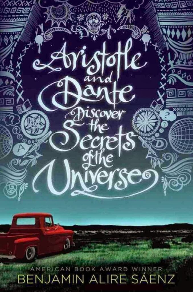 "Aristotle and Dante Discover the Secrets of the Universe" by Benjamin Alier Saenz book cover