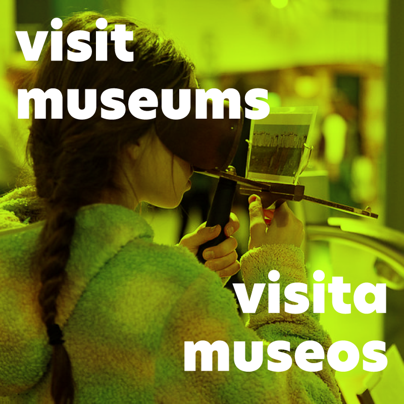 girl looking with special binoculars with the text visit museums