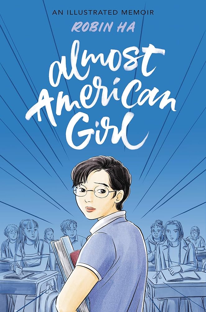 almost american girl, an illustrated memoir by robin ha