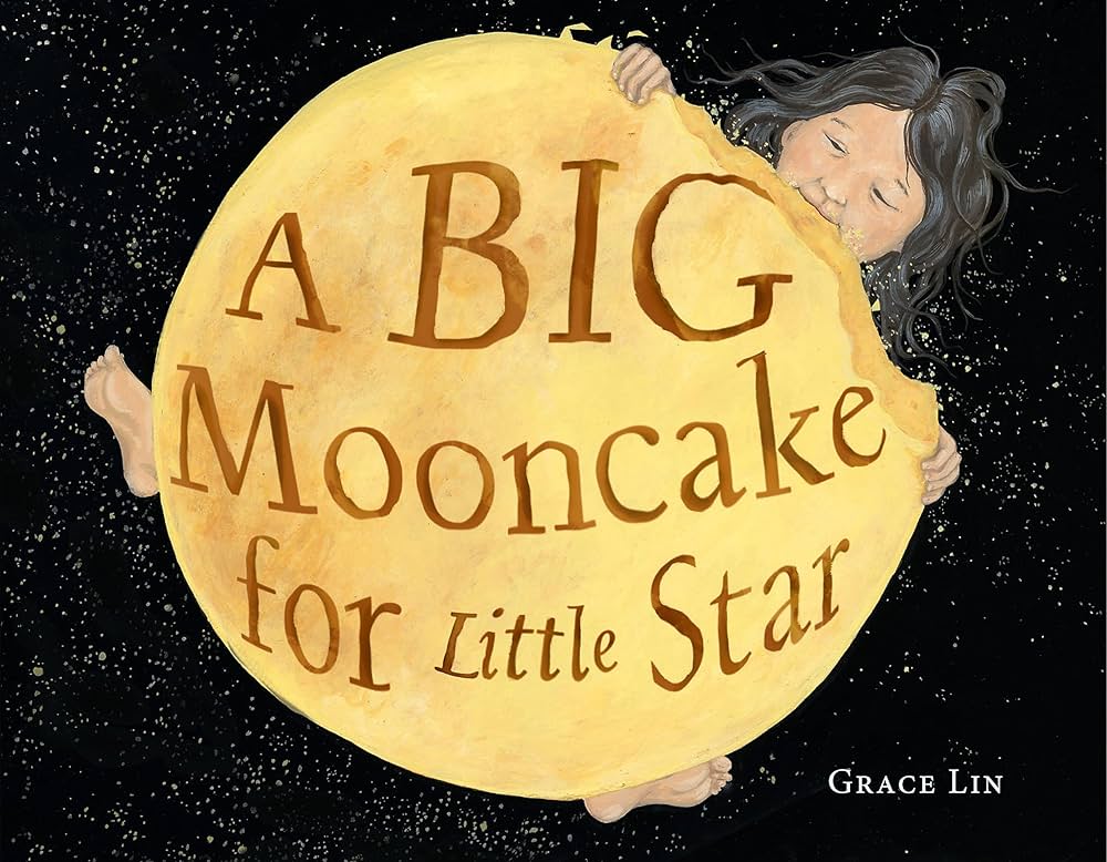 a big mooncake for little star written and illustrated by grace lin book cover