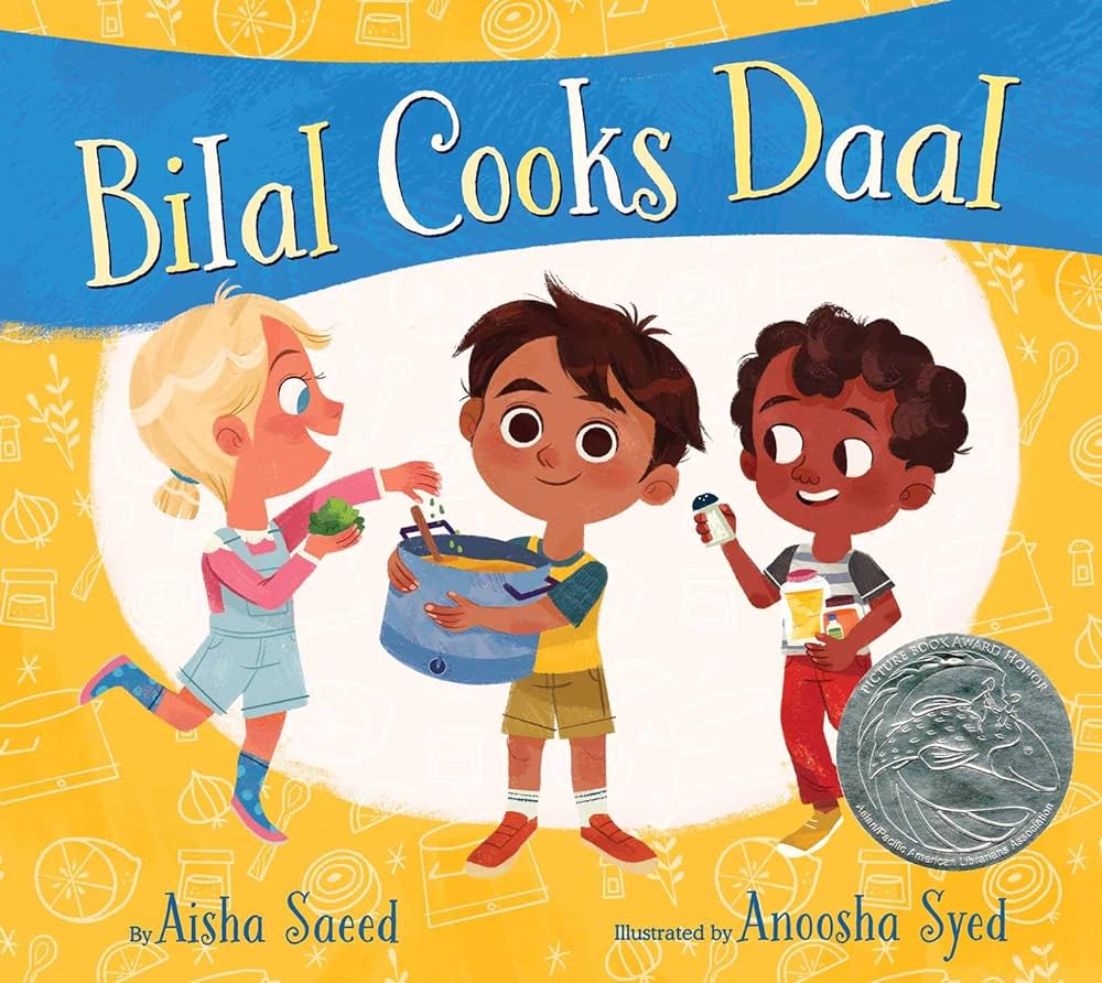 bilal cooks daal by aisha saeed, illustrated by anoosha syed book cover