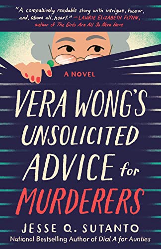 vera wong's unsolicited advice for murderers by jesse q. sutanto book cover