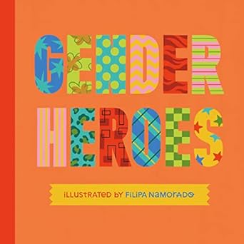 The cover of the book Gender Heroes